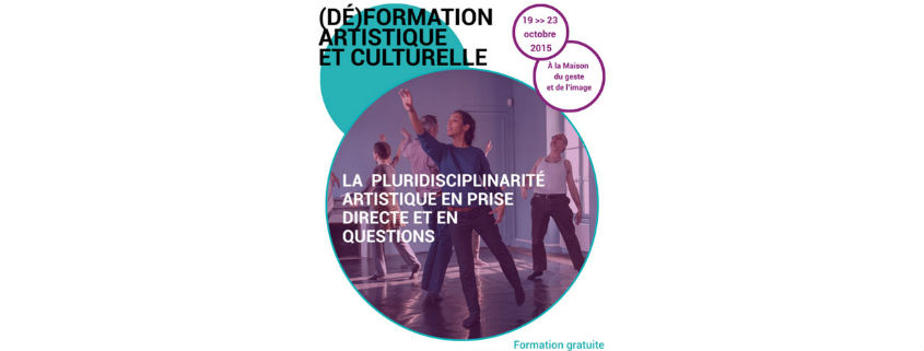 (Dé)formation artistique et culturelle